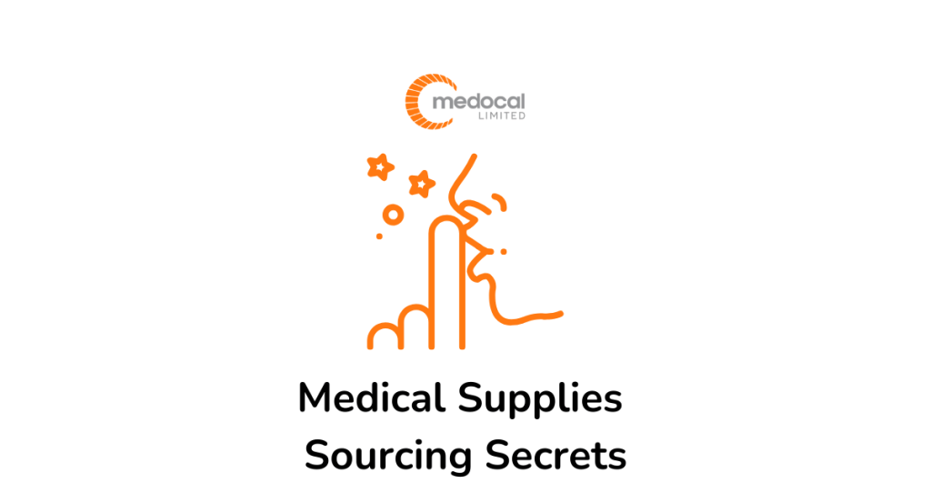 The Secrets to Sourcing High-Quality and Affordable Medical Supplies for Hospitals in Kenya - Medocal Limited - Nairobi