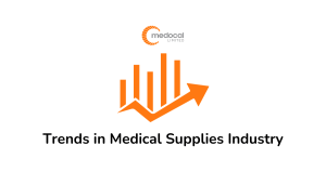 Trends Shaping the Medical Supplies Industry in Kenya - Medocal Limited - Nairobi