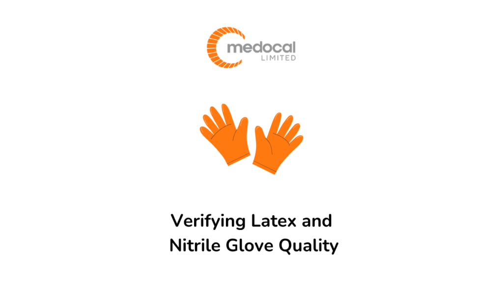 How Kenyan Hospitals Can Verify Latex and Nitrile Glove Quality Before Bulk Purchase